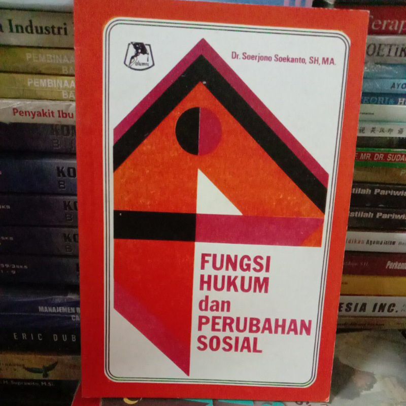 Fungsi Hukum dan Perubahan Sosial