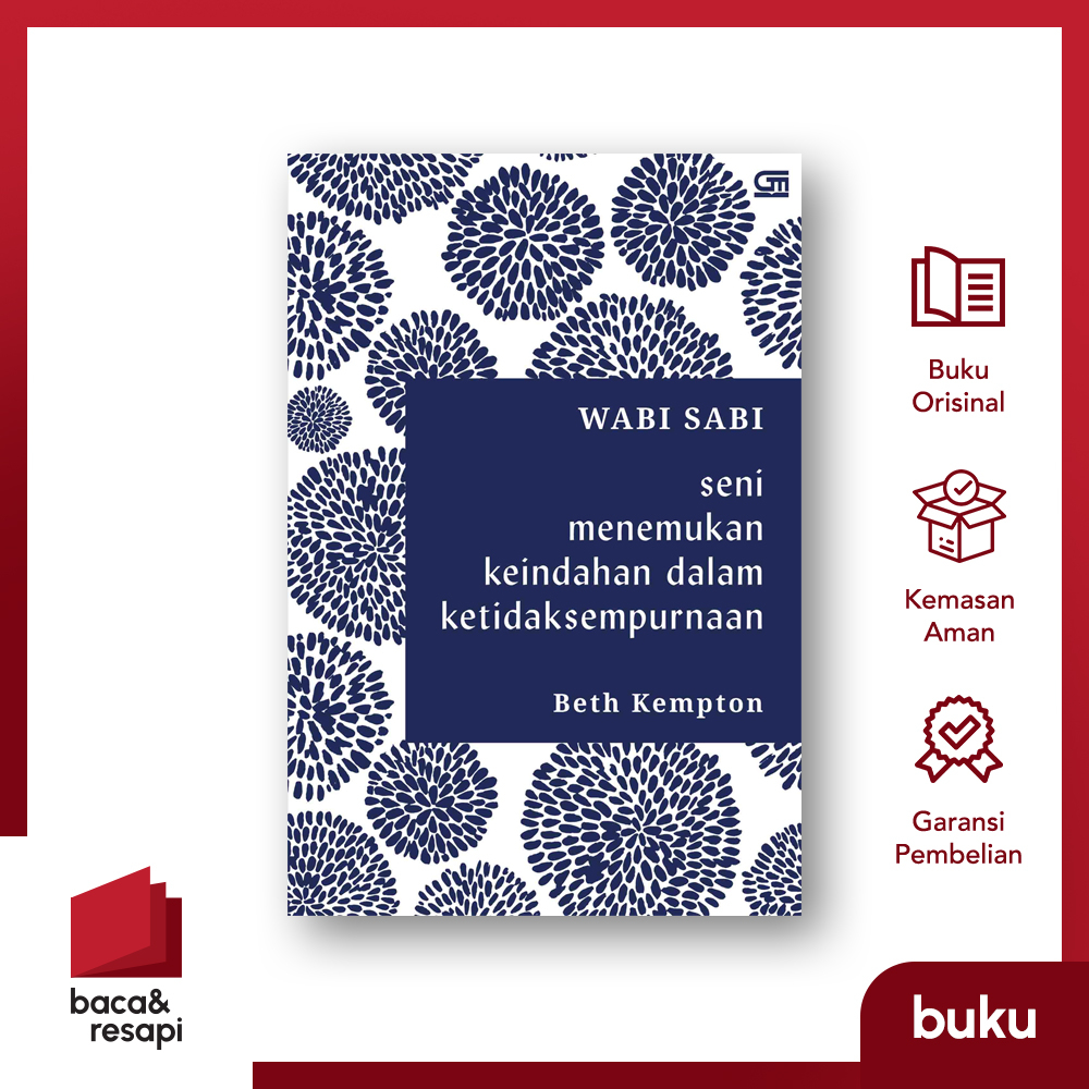 Wabi Sabi: Menemukan Keindahan dlm Ketidaksempurnaan - Gramedia - Beth