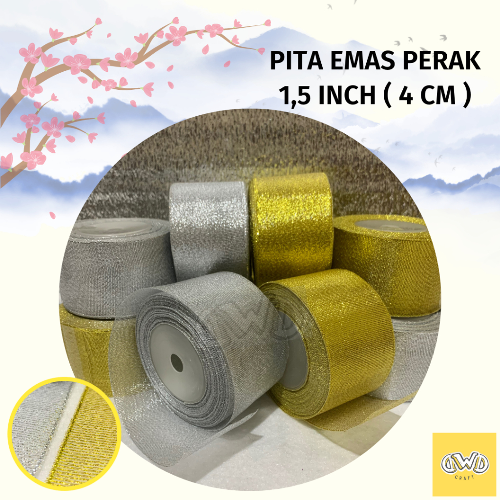 

Pita Emas Perak 1,5 inch (4 cm) / Pita Glitter