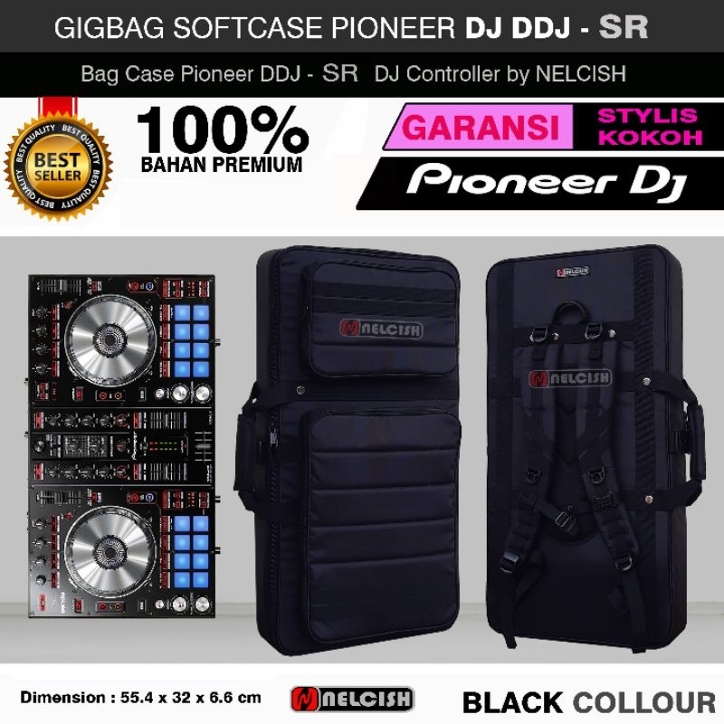 Softcase Gigbag Tas Pioneer Dj DDJ SR Controller Bag Case DJ NELCISH