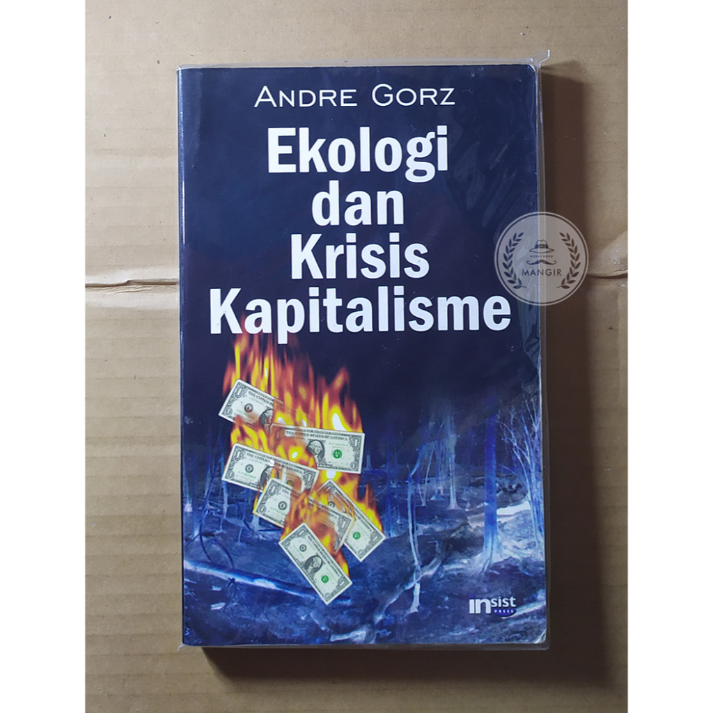 Ekologi dan krisis kapitalisme - Andre Gorz