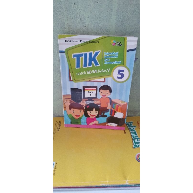 BUKU TIK/TEKNOLOGI INFORMASI DAN KOMUNIKASI KELAS 5 SD