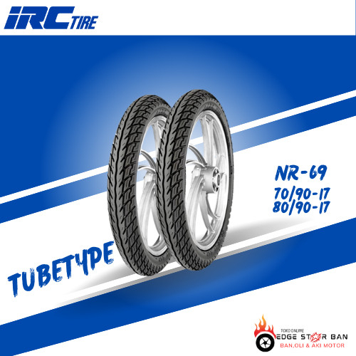 SEPASANG [ 2 PCS ] BAN LUAR MOTOR BEBEK [ IRC ] NR69 70/90 & 80/90 RING 17 TUBE TYPE / NON TUBLES TU