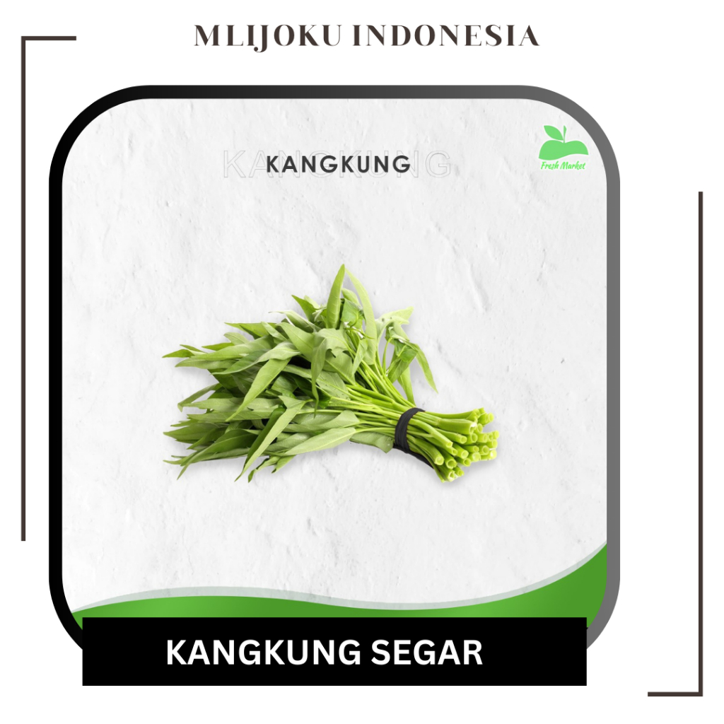 

Kangkung Segar Fresh 1 ikat