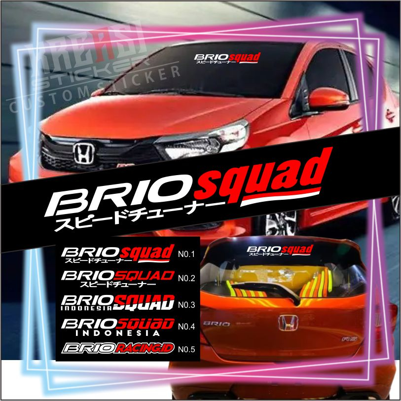 STIKER BRIO SQUAD STIKER MOBIL BRIO STIKER BRIO