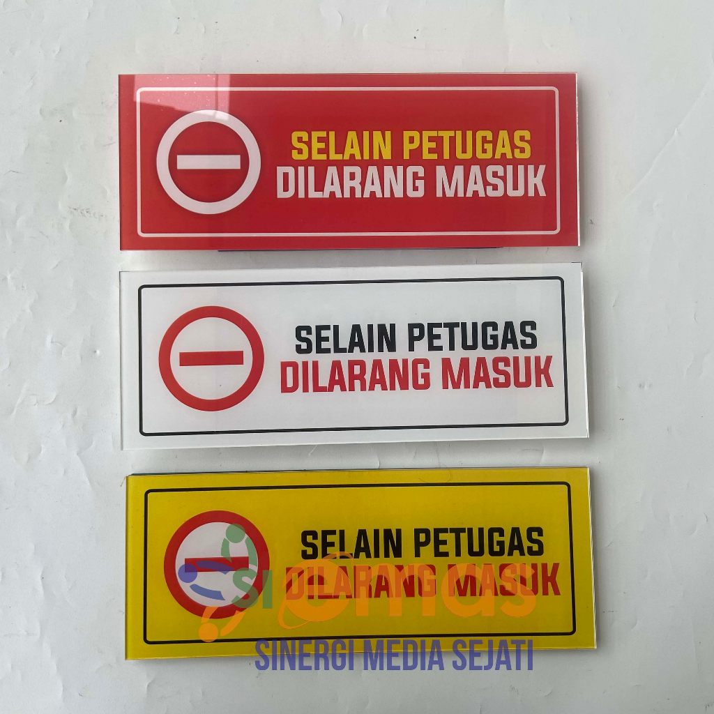 

Papan Akrilik Selain Petugas Dilarang Masuk | Akrilik Larangan Masuk | Acrylic Peraturan Peringatan Toko Store