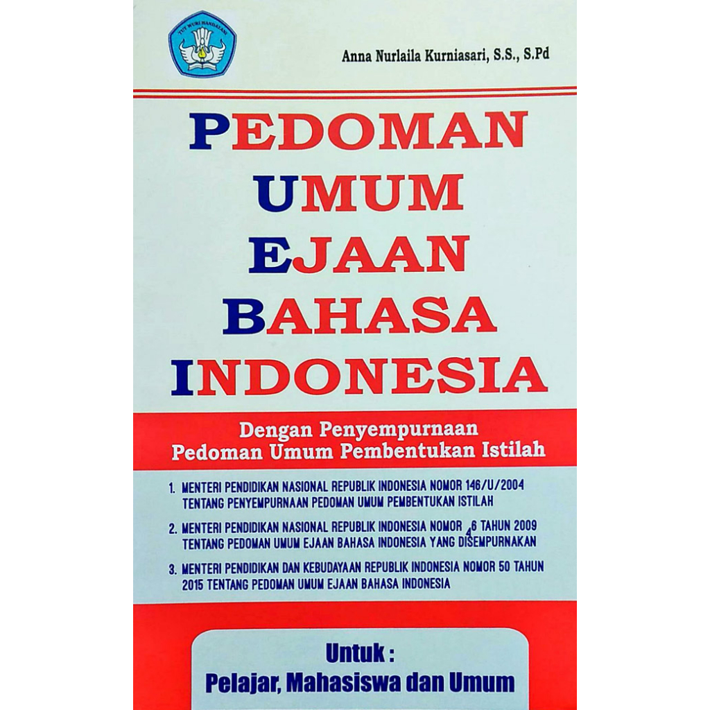 Gramedia Makassar - Pedoman Umum Ejaan Bahasa Indonesia: PUEBI yang Disempurnakan