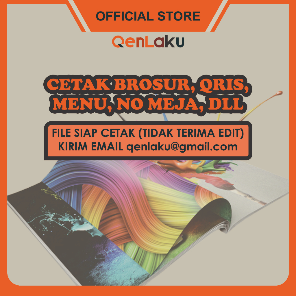 

Cetak Brosur/ QRIS/ Menu/ No Meja Dll