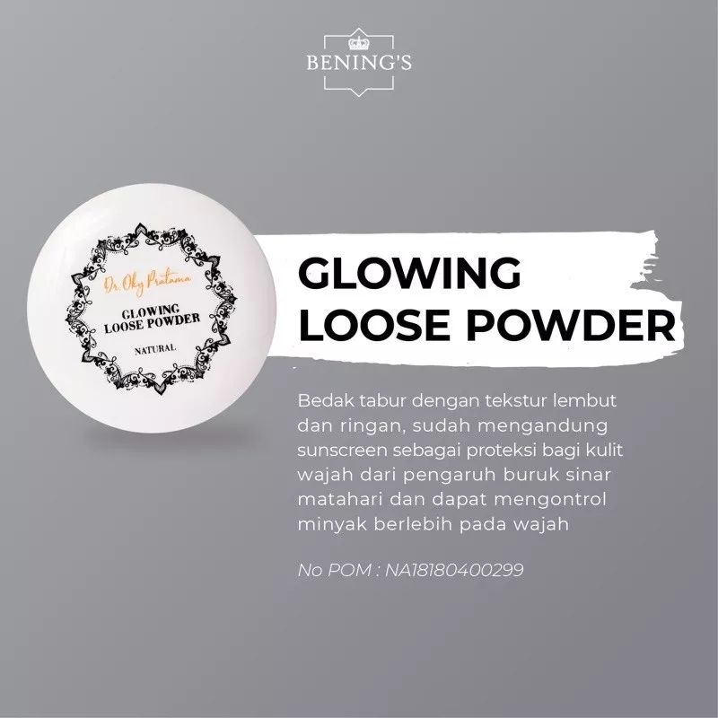 GLOWING LOOSE POWDER BENINGS SKINCARE DR OKY PRATAMA | BEDAK TABUR BENING CLINIC BEAUTY CARE