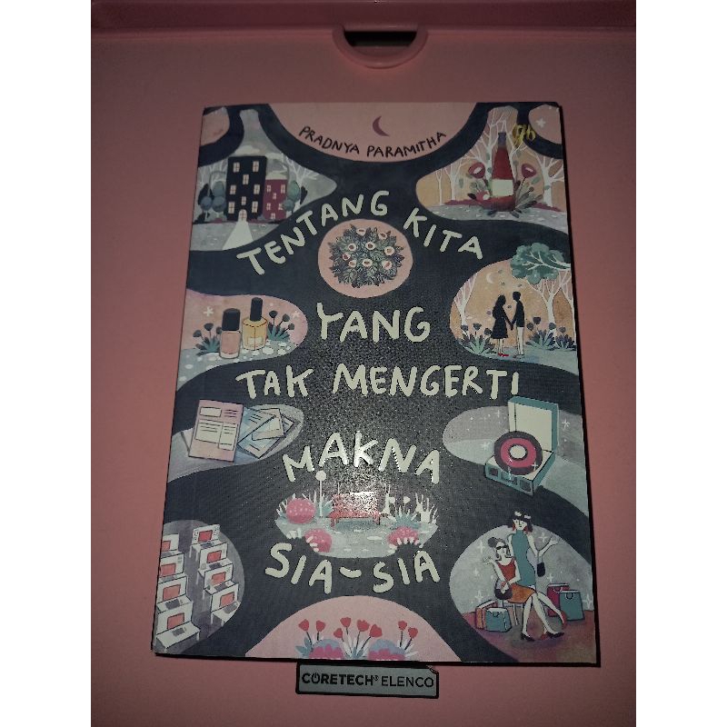 TENTANG KITA YANG TAK MENGERTI MAKNA SIA-SIA+JAGAD POV (PRELOVED)