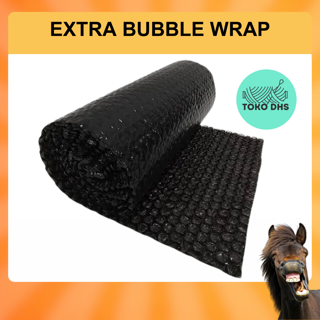 

EXTRA BUBBLEWRAP