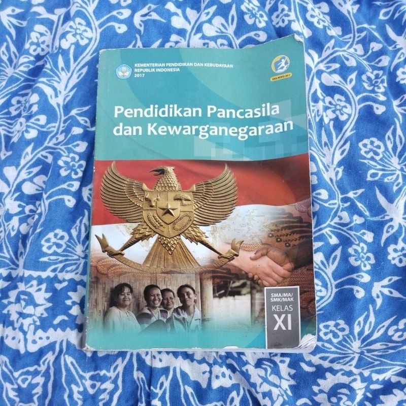 

Pendidikan Pancasila dan Kewaeganegaraan untuk SMA/MA/SMK/MAK Kelas XI