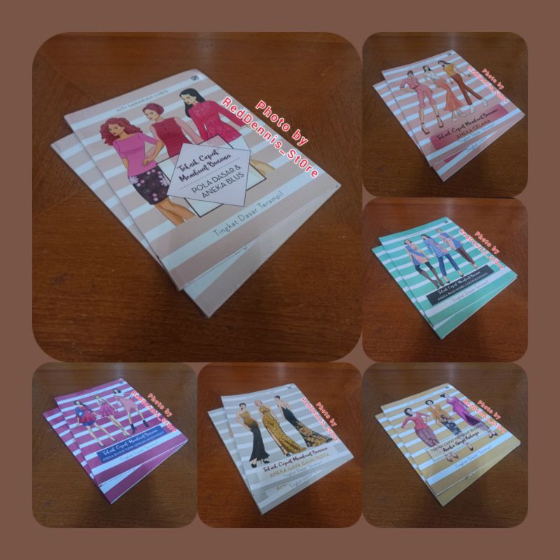 Teknik Cepat Membuat Busana: #Pola Dasar & Aneka Blus #Aneka Gaya Kebaya #Aneka Blus Model Color Blo