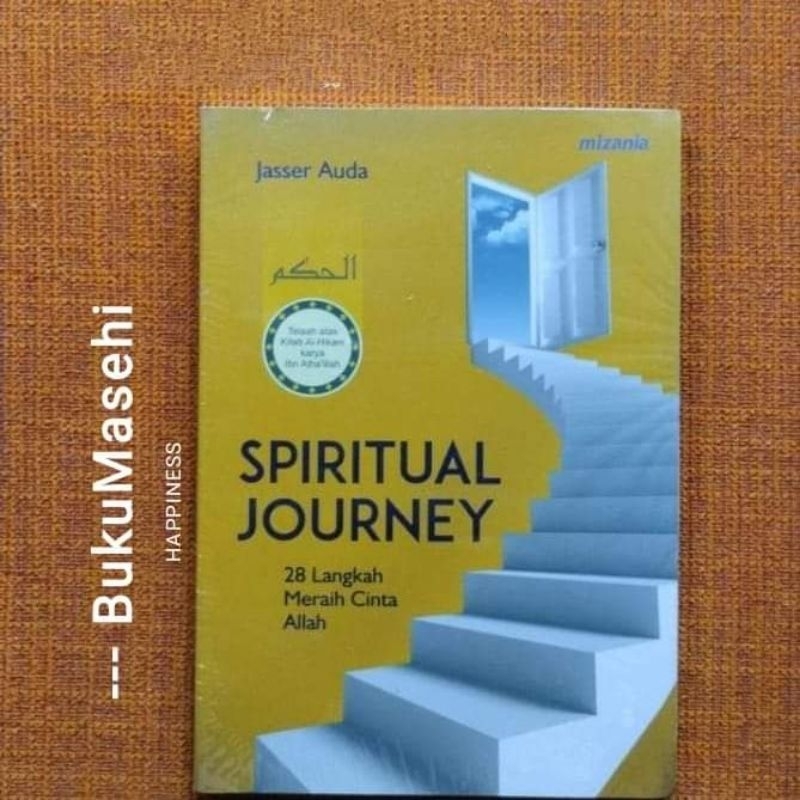 SPIRITUAL JOURNEY: 28 LANGKAH MERAIH CINTA-- Jasser Auda