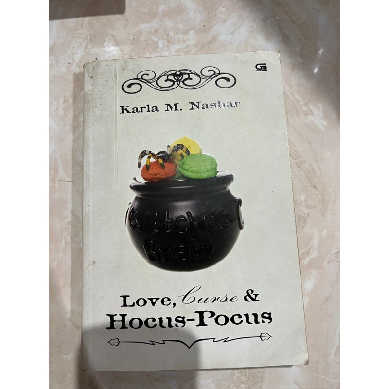 Novel Fiksi Love, Curse And Hocus Pocus Oleh Karla M Nashar