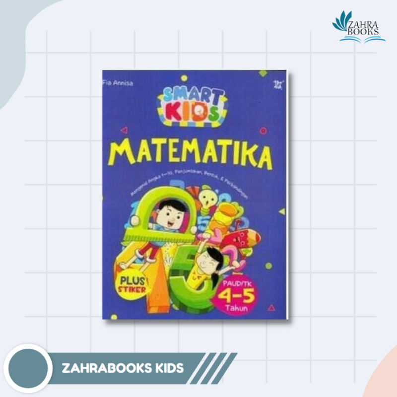 AG - BUKU SMART KIDS MATEMATIKA PAUD TK 4-5 TAHUN (PLUS STIKER)