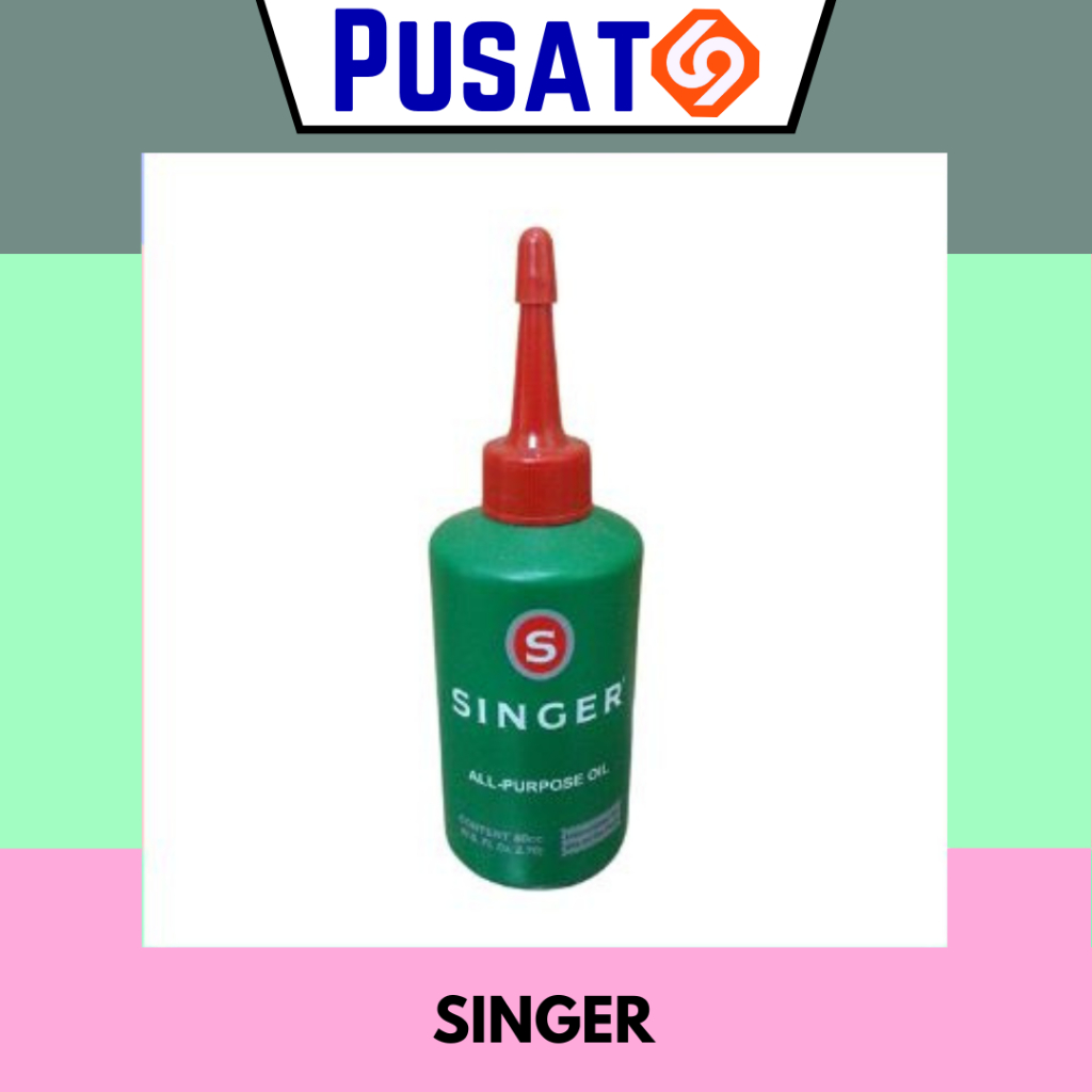 Minyak Singer Minyak Pelumas Mesin Jahit Serbaguna All Purpose Oil 80 ml Alat Cukur Rantai Sepeda ORI