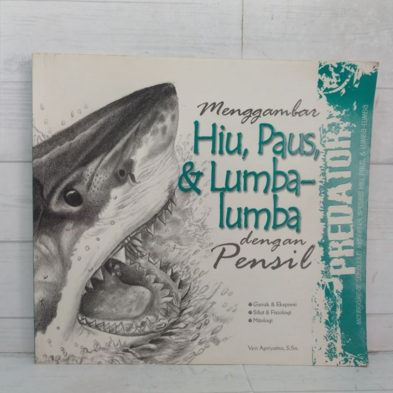 BUKU Menggambar Hiu Paus Dan Lumba Lumba Dengan Pensil Veri Apriyatno