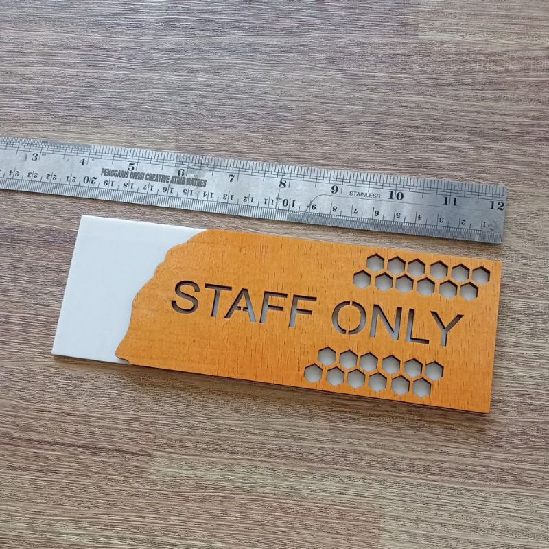 Signage Staff Only kombinasi Kayu