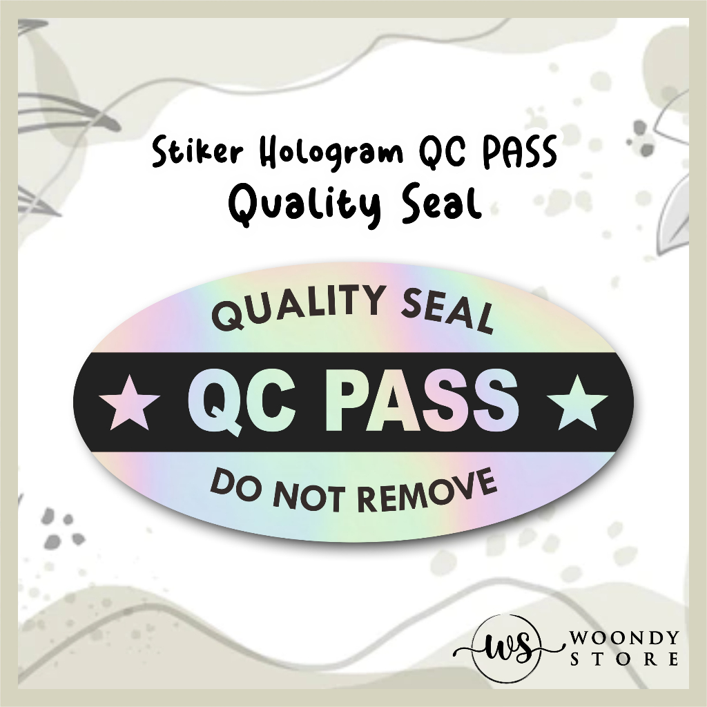 

STIKER HOLOGRAM QC PASS OVAL READY [50 PCS]