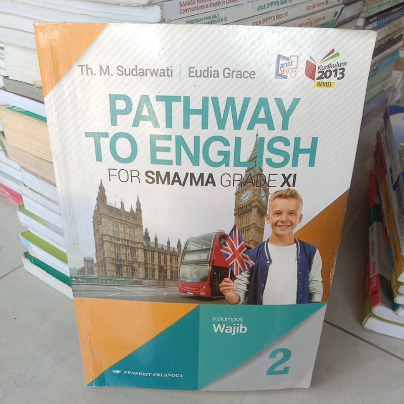 Pathway To English 2 For SMA/MA Kelas 11/XI Wajib K-13 Revisi  - Erlangga