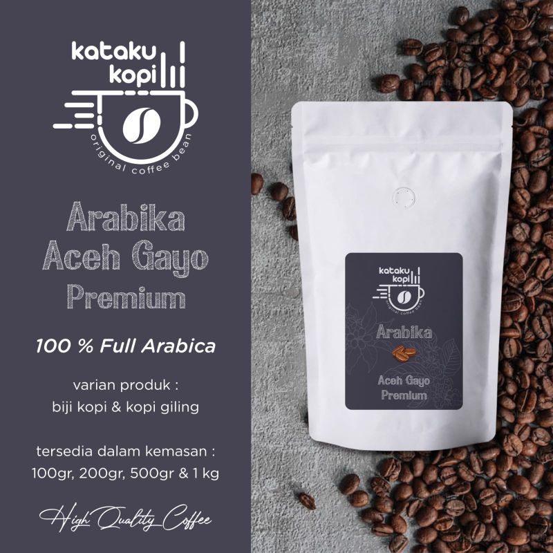 

Kataku Kopi Arabica Aceh Gayo Premium 100gr dan 200gr