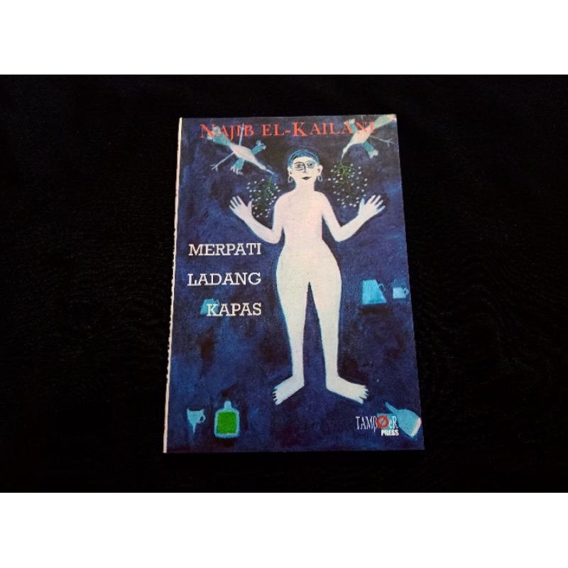 Merpati Ladang Kapas karya Najib Kaelani (novel sastra Arab)