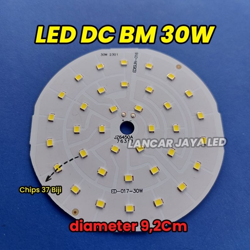 PCB LED (Tebal Bagus) DC BM 30 Watt / MESIN LED DC 30W ~Lancar Jaya Led~