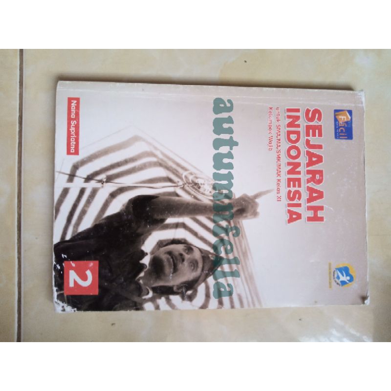 Buku Sejarah Indonesia Grafindo Kelas 11 // 2 SMA