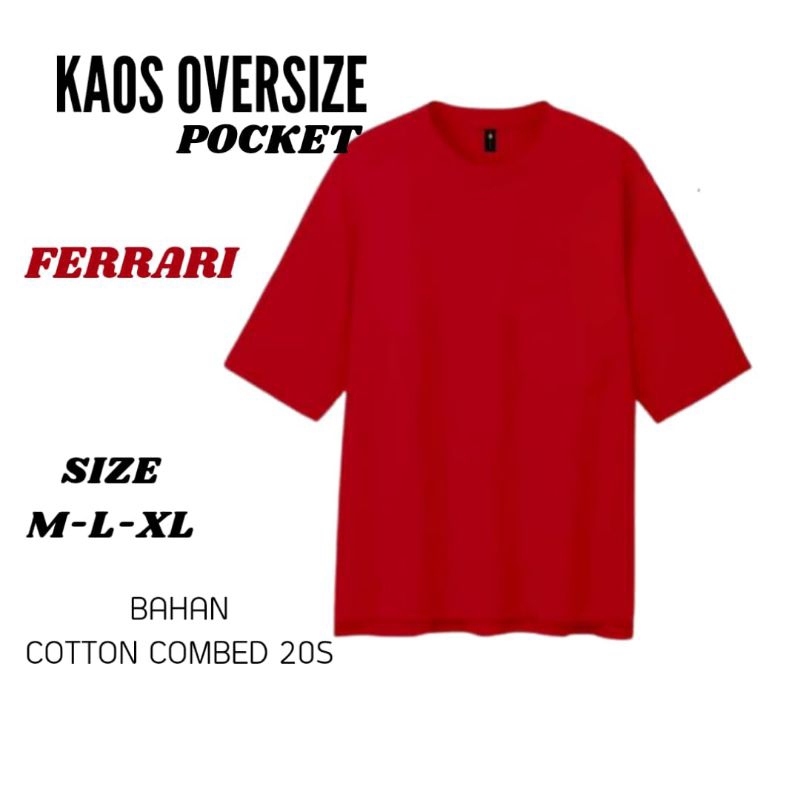 Kaos oversize cotton combed 20s ferrary