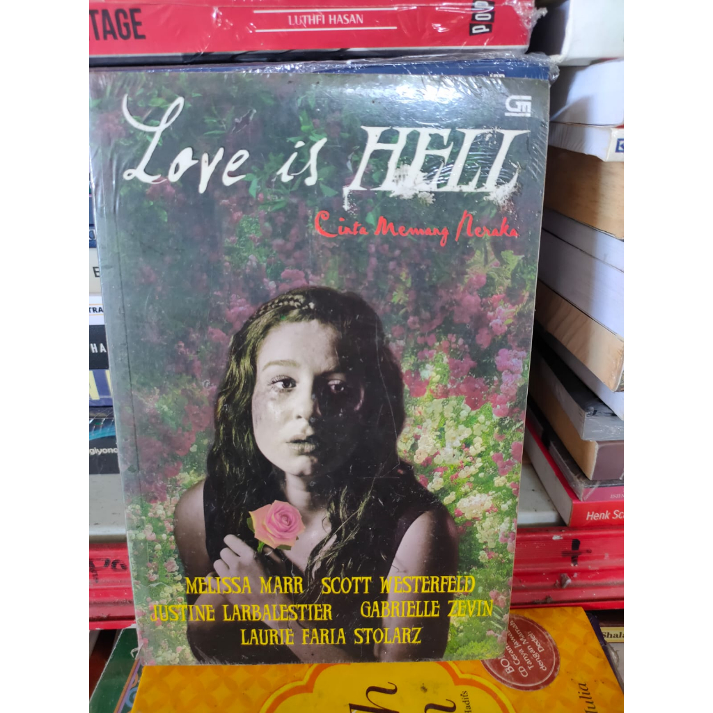 BUKU LOVE IS HELL (CINTA MEMANG NERAKA)