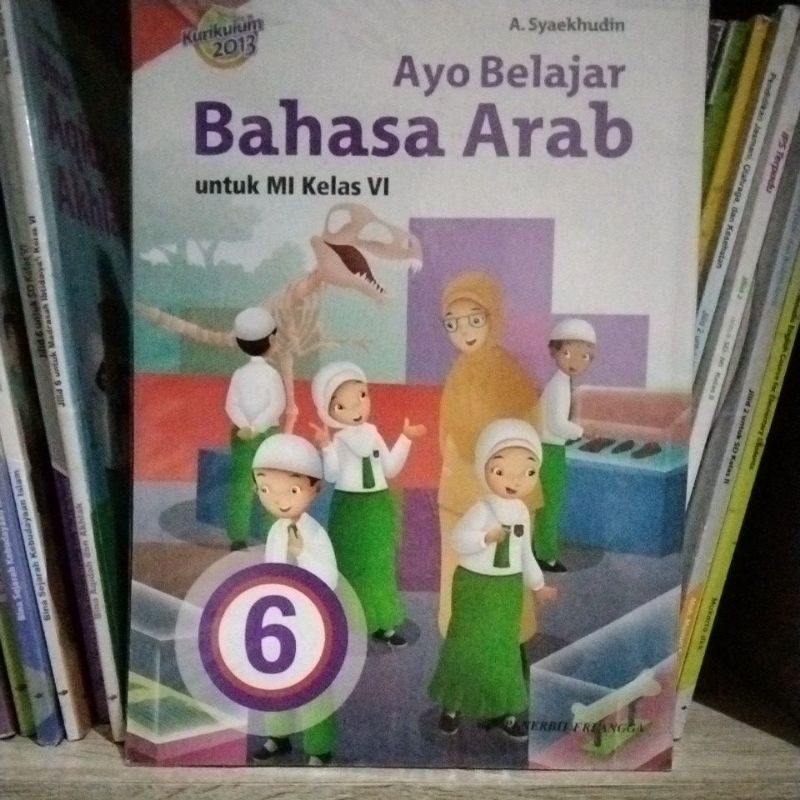 

AYO BELAJAR BAHASA ARAB SD MI KELAS 6 K2013
