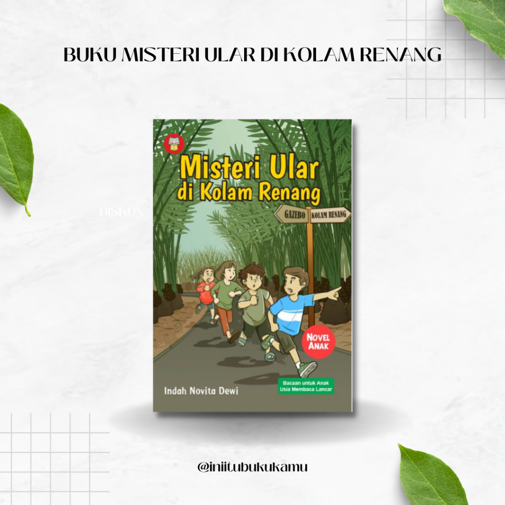 BUKU MISTERI ULAR DI KOLAM RENANG (Buku Anak)