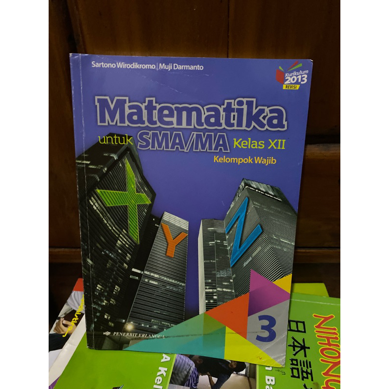 

BUKU MATEMATIKA SMA KELAS 12 KELOMPOK WAJIB