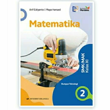 Buku MATEMATIKA SMK/MAK Kelas XI Kurikulum Merdeka Erlangga