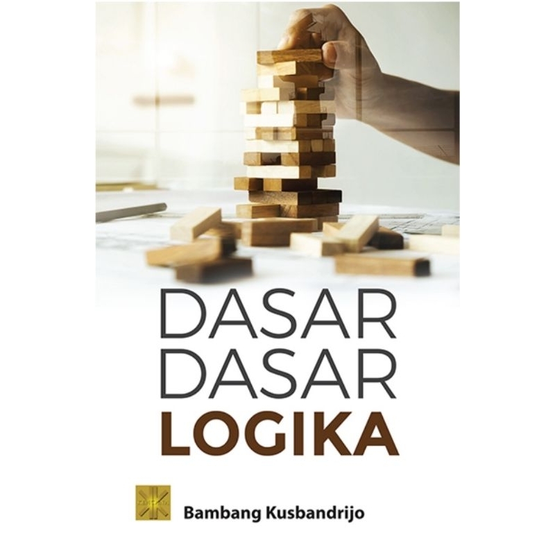 DASAR-DASAR LOGIKA