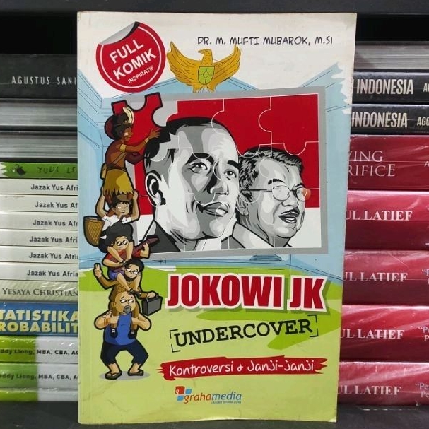 BUKU ORIGINAL JOKOWI JK UNDERCOVER DR M MUFTI MUBAROK BUKU BEKAS