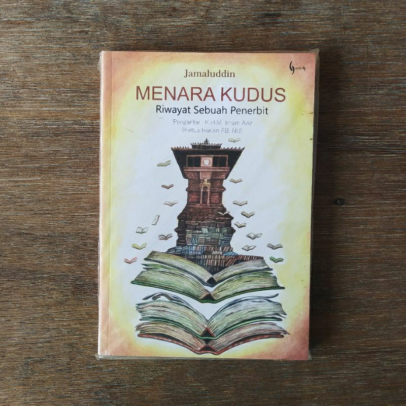Menara Kudus⁣ Riwayat Sebuah Penerbit - Jamaluddin - Gading
