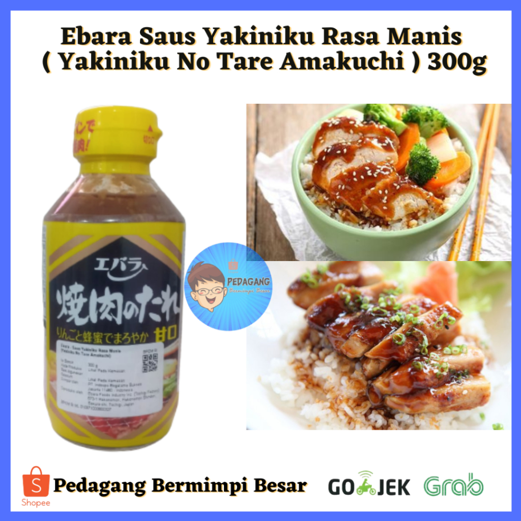 

Ebara Yakiniku No Tare Mild 300gr/ Ebara Saus Yakiniku Rasa Manis/ Yakiniku No Tare Amakuchi/ Saus Yakiniku Manis/ Bumbu Jepang/ Bumbu Daging/Bumbu cocol /Saus Yakiniku