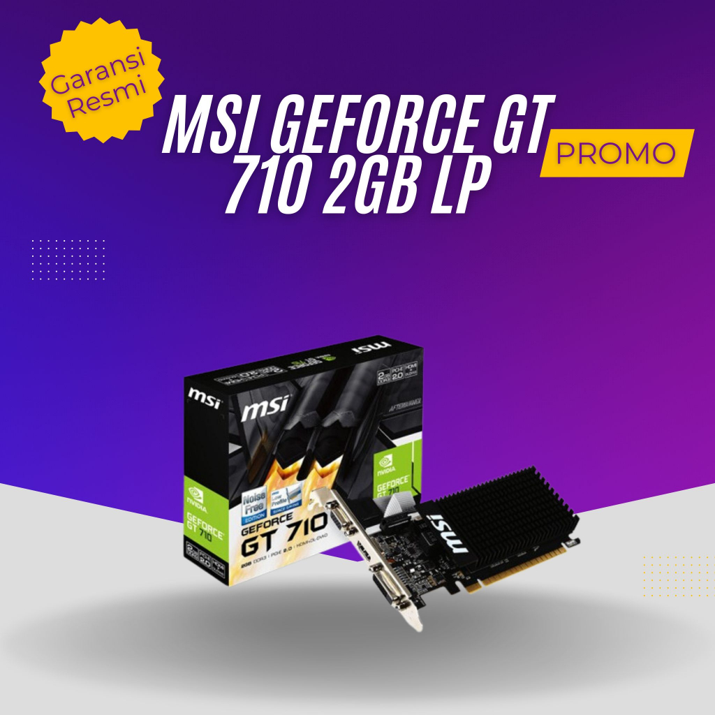 MSI GEFORCE GT 710 2GB LP