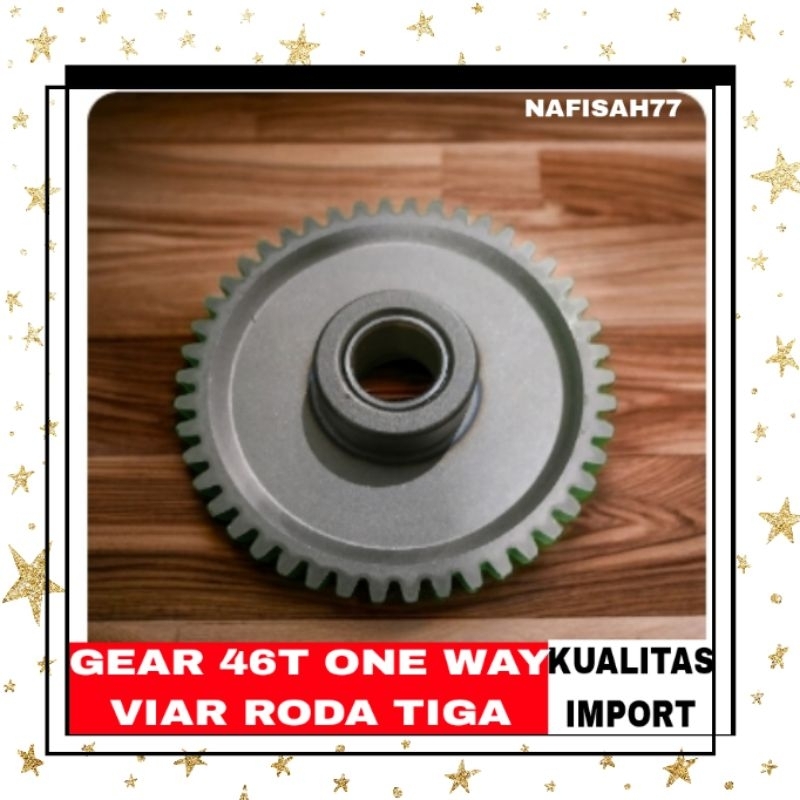 (KUALITAS PREMIUM )GEAR 46T VIAR 150CC VIAR 200CC VIAR 300CC GER  ONE WAY GIGI ONE WAY GER WAN WAY S