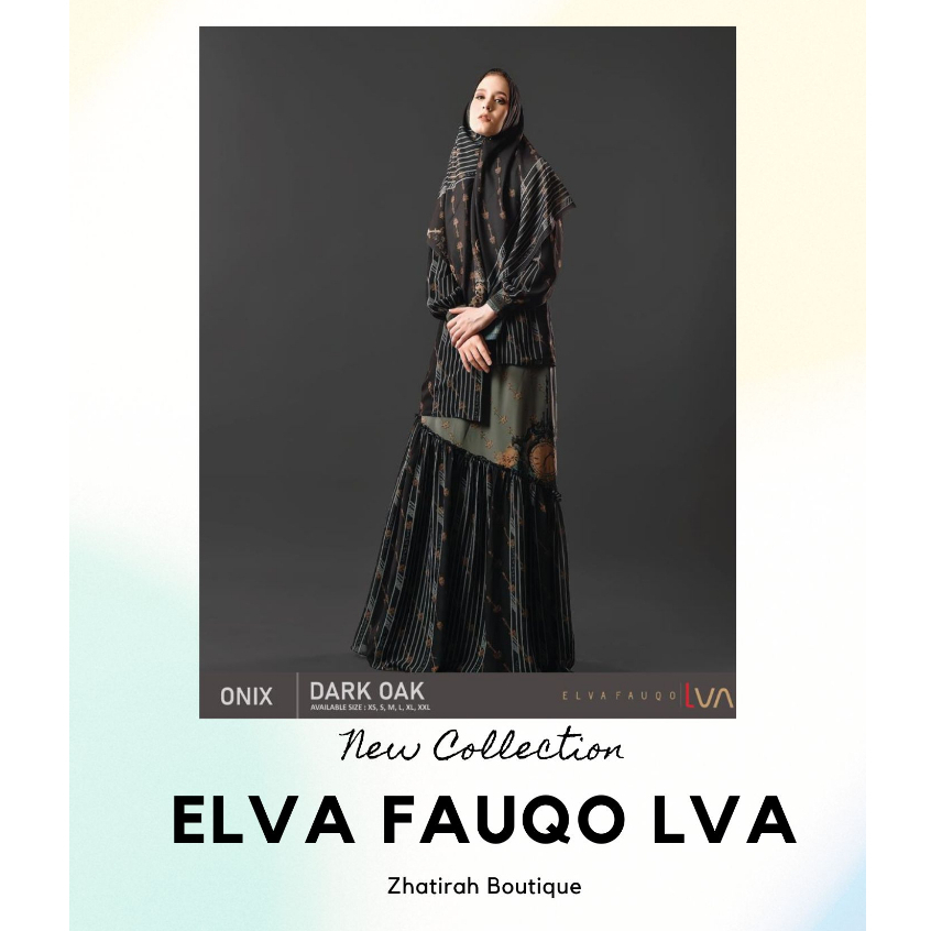 LVA I ELVAFAUQO I ONIX SERIES I DARK OAK I SET SCARF I BAJU SET SYARI