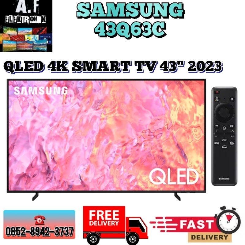 SAMSUNG 43Q63C QLED 4K SMART TV 43 INCH 2023 / 43Q63B / 43Q60B