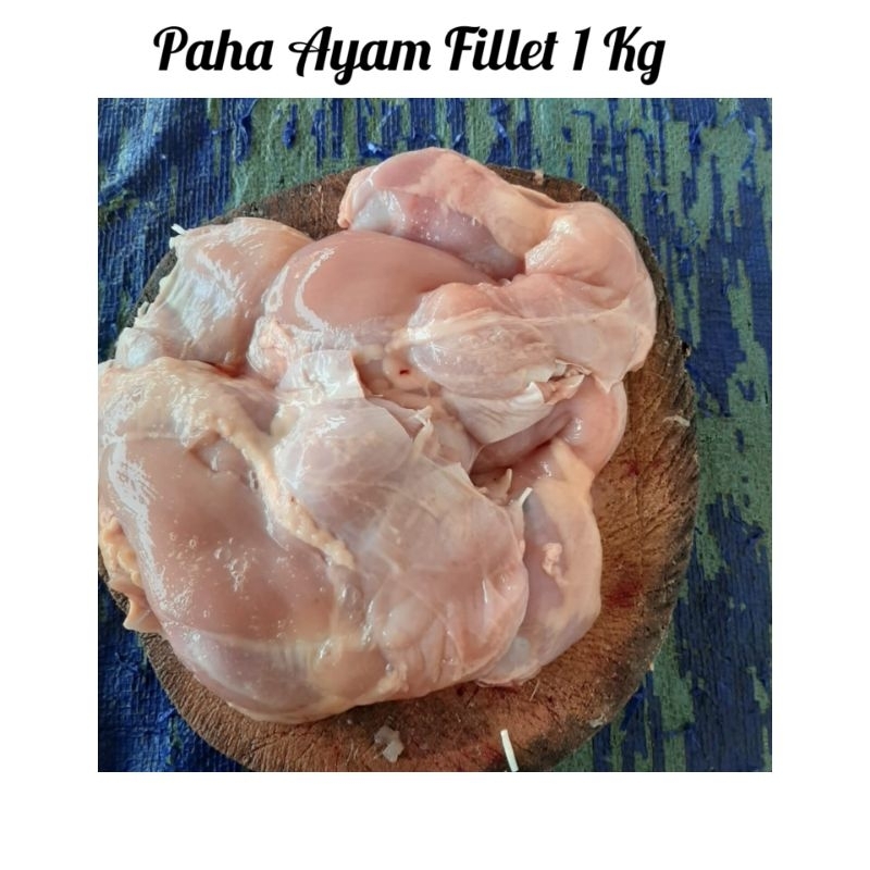 

Boneless Paha Ayam Fillet 1kg