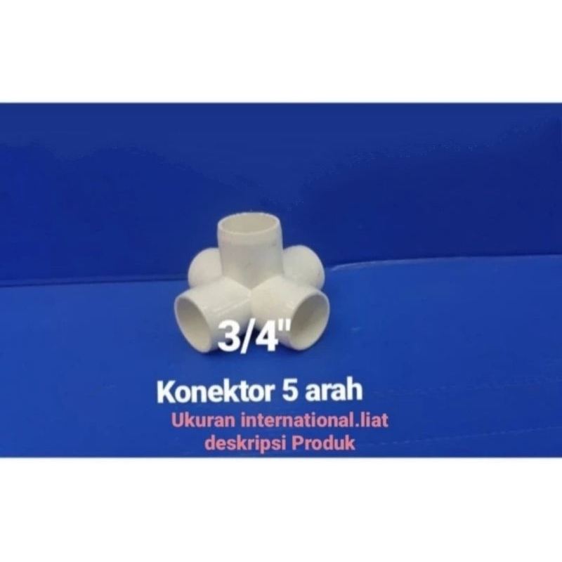 KONEKTOR / SAMBUNGAN 5 ARAH PIPA PVC 3/4" Harga Murah