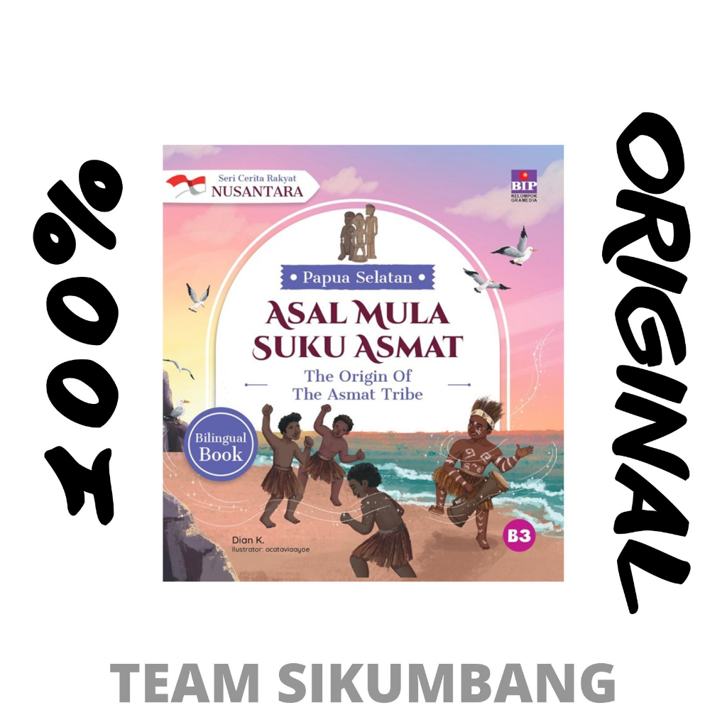Buku Anak Seri Cerita Rakyat Nusantara Papua Selatan: Asal Mula Suku Asmat