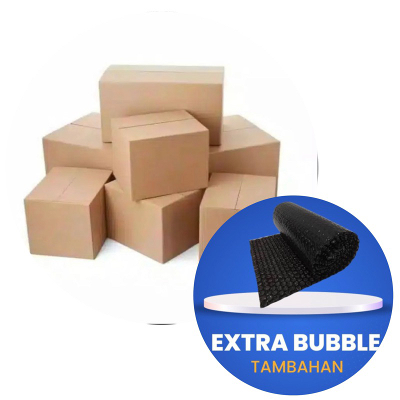 

Tambahan Extra bubble dan Dus packing