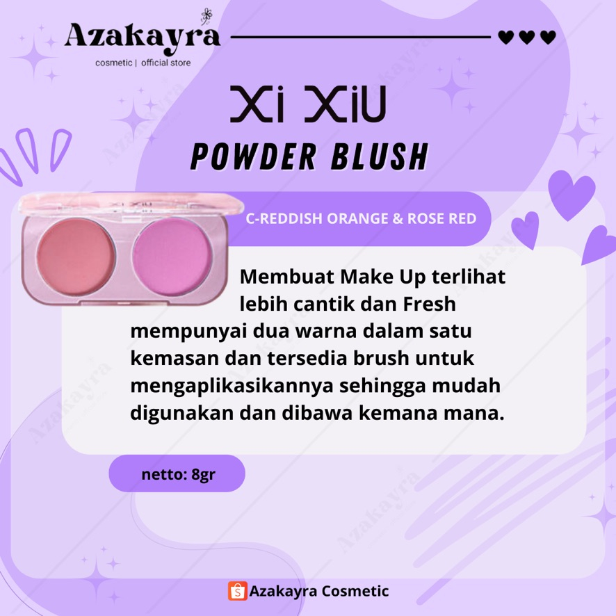 Azakayra Cosmetic - Xi Xiu Powder Blush