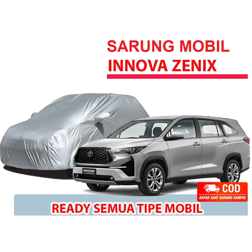 Body Cover Mobil Innova Zenix 2023 / Sarung Mobil Innova Zenix 2023