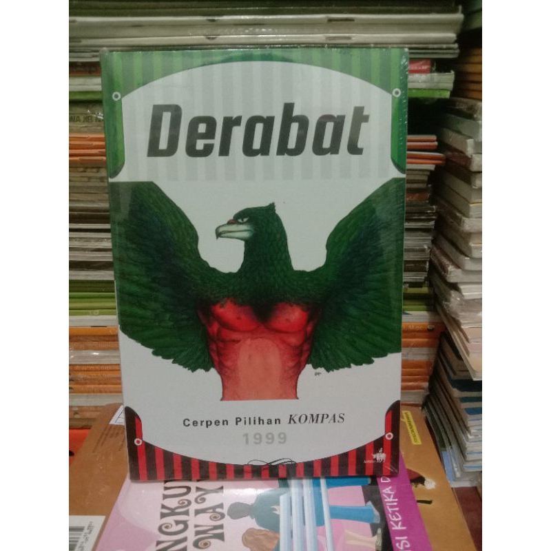 BUKU DERABAT CERPEN PILIHAN KOMPAS 1999
